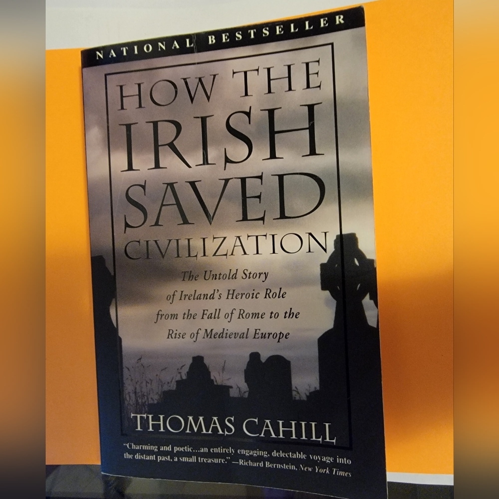 How the Irish Saved Civilizations Paperback Book